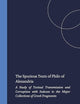 The Spurious Texts of Philo of Alexandria: A Study of Textual Transmission and Corruption with Indexes to the Major Collections of Greek Fragments