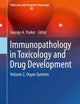 Immunopathology in Toxicology and Drug Development: Volume 2, Organ Systems (Molecular and Integrative Toxicology)