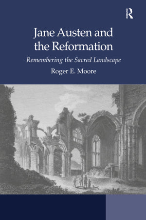 Jane Austen and the Reformation