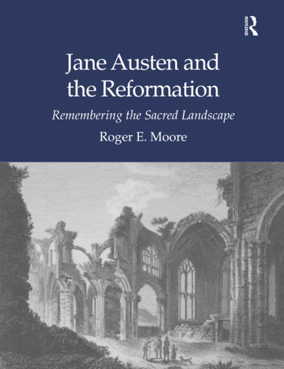 Jane Austen and the Reformation