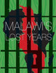 Malawi's Lost Years (1964-1994)