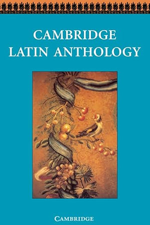 Cambridge Latin Anthology (Cambridge Latin Course)