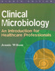 Clinical Microbiology: An Introduction for Healthcare Professionals