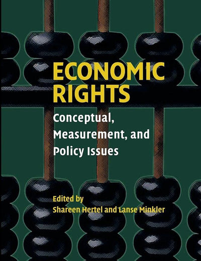 Economic Rights: Conceptual, Measurement, and Policy Issues