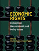 Economic Rights: Conceptual, Measurement, and Policy Issues
