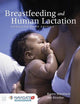 Breastfeeding and Human Lactation, Enhanced Fifth Edition: .