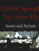 Global Spread of the Avian Flu: Issues And Actions