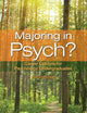 Majoring in Psych?: Career Options for Psychology Undergraduates