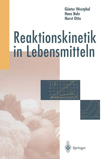 Reaktionskinetik in Lebensmitteln (German Edition)