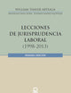 Lecciones en jurisprudencia laboral: (1998-2013) (Spanish Edition)