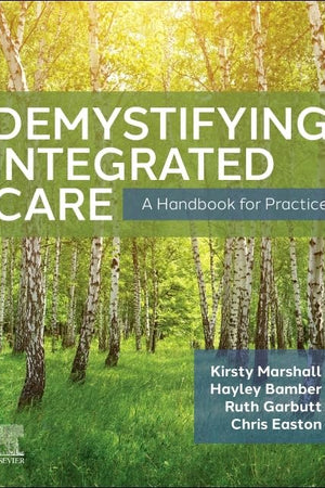 Demystifying Integrated Care: A Handbook for Practice