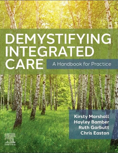 Demystifying Integrated Care: A Handbook for Practice