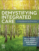 Demystifying Integrated Care: A Handbook for Practice