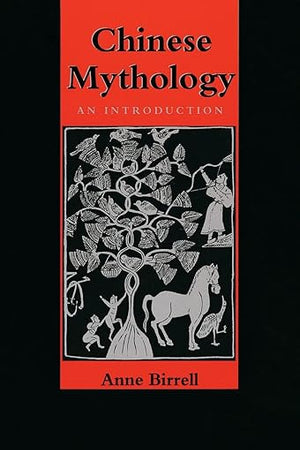 Chinese Mythology: An Introduction