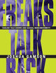 Freaks Talk Back: Tabloid Talk Shows and Sexual Nonconformity
