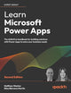 Learn Microsoft Power Apps: The definitive handbook for building solutions with Power Apps to solve your business needs