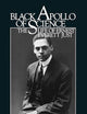 Black Apollo of Science: The Life of Ernest Everett Just
