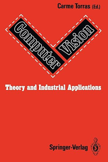 Computer Vision: Theory and Industrial Applications