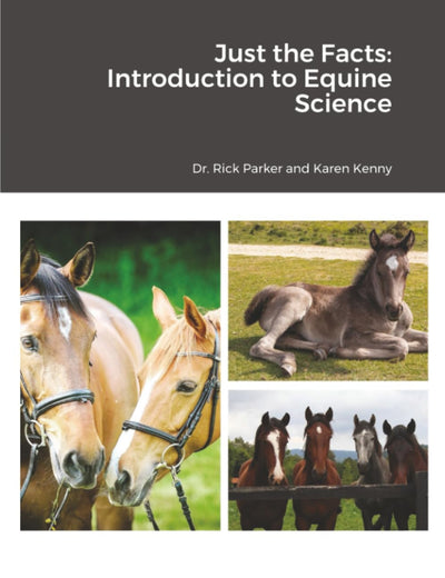 Just the Facts: Introduction to Equine Science