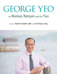 George Yeo on Bonsai, Banyan and the Tao