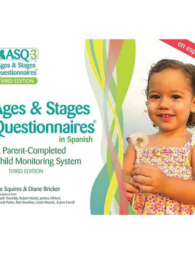 Ages & Stages Questionnaires® in Spanish, (ASQ-3™ Spanish): A Parent-Completed Child Monitoring System