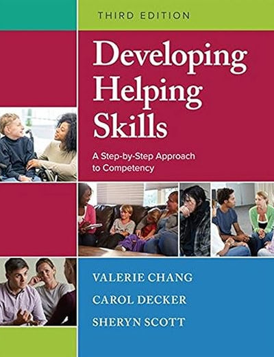 Developing Helping Skills: A Step-by-Step Approach to Competency (MindTap Course List)