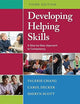 Developing Helping Skills: A Step-by-Step Approach to Competency (MindTap Course List)