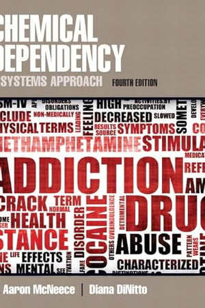 Chemical Dependency: A Systems Approach