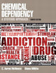 Chemical Dependency: A Systems Approach
