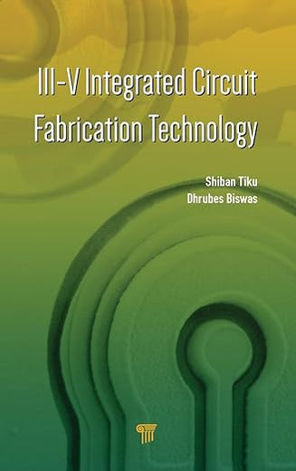 III-V Integrated Circuit Fabrication Technology