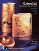 Rosenthal, Excellence for All Times: Dinnerware, Accessories, Cutlery, Glass (A Schiffer Book for Collectors)