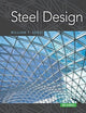 Steel Design (Activate Learning with these NEW titles from Engineering!)