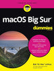 macOS Big Sur For Dummies (For Dummies (Computer/Tech))