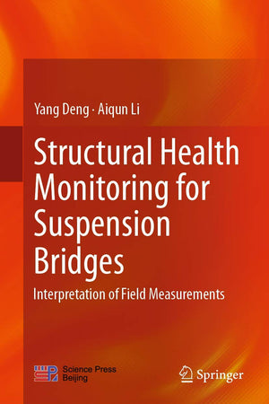 Structural Health Monitoring for Suspension Bridges: Interpretation of Field Measurements