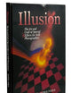 Illusion: The Art and Craft of Special Effects for Still Photographers