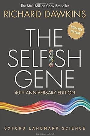 The Selfish Gene: 40th Anniversary Edition (Oxford Landmark Science)