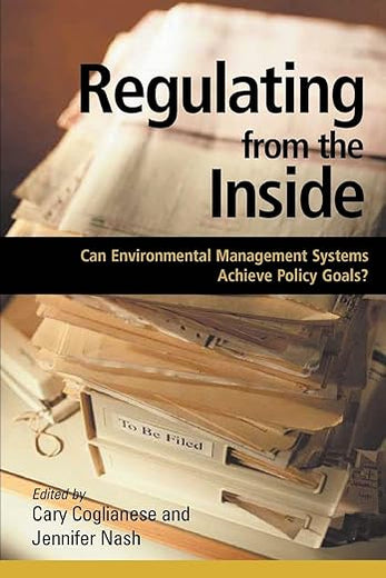 Regulating from the Inside (Resources for the Future)