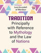 Tradition Principally With Reference To Mythology And The Law Of Nations