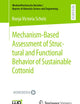 Mechanism-Based Assessment of Structural and Functional Behavior of Sustainable Cottonid (Werkstofftechnische Berichte │ Reports of Materials Science and Engineering)