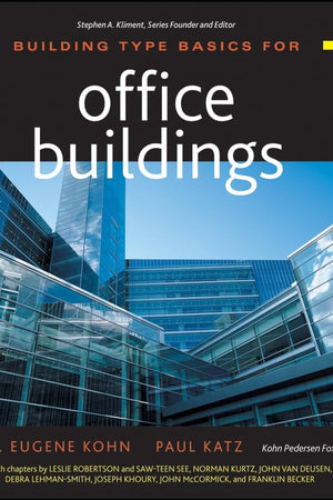 Building Type Basics for Office Buildings (Building Type Basics Series)