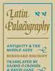 Latin Palaeography: Antiquity and the Middle Ages