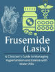 Frusemide (Lasix): A Clinician’s Guide to Managing Hypertension and Edema with Water Pills