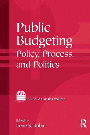 Public Budgeting (ASPA Classics (Paperback))