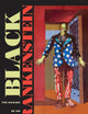 Black Frankenstein: The Making of an American Metaphor (America and the Long 19th Century, 22)