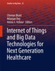 Internet of Things and Big Data Technologies for Next Generation Healthcare (Studies in Big Data, 23)