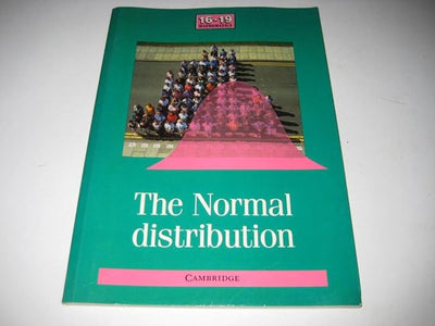 The Normal Distribution Unit Guide (School Mathematics Project 16-19)