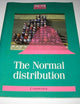 The Normal Distribution Unit Guide (School Mathematics Project 16-19)