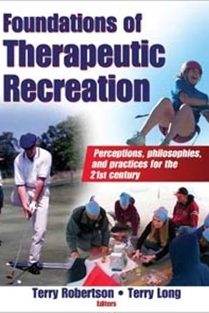 Foundations of Therapeutic Recreation