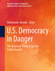 U.S. Democracy in Danger: The American Political System Under Assault (Springer Studies on Populism, Identity Politics and Social Justice)