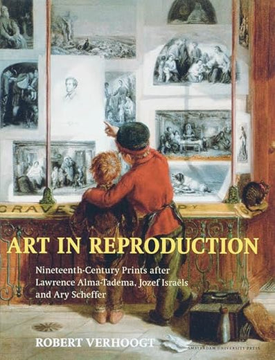 Art in Reproduction: Nineteenth-Century Prints After Lawrence Alma-Tadema, Jozef Israels and Ary Scheffer